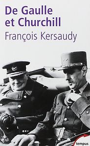 The best books on The French Resistance - Churchill and De Gaulle by François Kersaudy The best books on The French Resistance - Churchill and De Gaulle by François Kersaudy