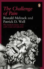 The best books on Pain - The Challenge of Pain by Ronald Melzack and Patrick Wall The best books on Pain - The Challenge of Pain by Ronald Melzack and Patrick Wall