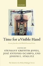 The best books on The Rise of Latin America - Time for a Visible Hand by Stephany Griffiths-Jones, Jose Antonio Ocampo & Joseph Stiglitz