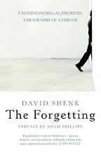 The best books on Mental Illness - The Forgetting by David Shenk The best books on Mental Illness - The Forgetting by David Shenk