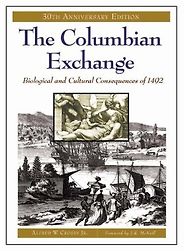 The best books on Native Americans and Colonisers - The Columbian Exchange by Alfred W Crosby Jr