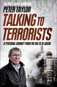 The best books on Al-Qaeda - Talking to Terrorists by Peter Taylor