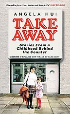 The Best Food Books: The 2023 Fortnum & Mason Food And Drink Awards - Takeaway: Stories From a Childhood Behind the Counter by Angela Hui The Best Food Books: The 2023 Fortnum & Mason Food And Drink Awards - Takeaway: Stories From a Childhood Behind the Counter by Angela Hui