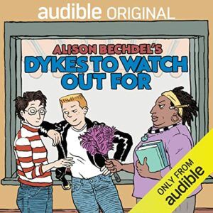 The Best Audiobooks of 2023 - Dykes to Watch Out For by Alison Bechdel