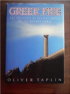 The best books on Ancient Greece - Greek Fire by Oliver Taplin The best books on Ancient Greece - Greek Fire by Oliver Taplin