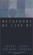 The best books on Rethinking Economics - Metaphors We Live By by George Lakoff