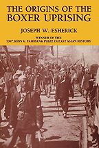 The best books on Popular Protest in China - The Origins of the Boxer Uprising by Joseph W. Esherick The best books on Popular Protest in China - The Origins of the Boxer Uprising by Joseph W. Esherick