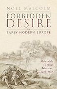 The Best Nonfiction Books: The 2025 Duff Cooper Prize - Forbidden Desire in Early Modern Europe: Male-Male Sexual Relations, 1400-1750 by Noel Malcolm The Best Nonfiction Books: The 2025 Duff Cooper Prize - Forbidden Desire in Early Modern Europe: Male-Male Sexual Relations, 1400-1750 by Noel Malcolm