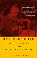 The best books on East and West - Bad Elements by Ian Buruma