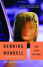 The best books on Swedish Crime Writing - One Step Behind by Henning Mankell
