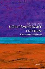 Contemporary Fiction: A Very Short Introduction by Robert Eaglestone
