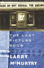 The best books on Texas - The Last Picture Show by Larry McMurtry The best books on Texas - The Last Picture Show by Larry McMurtry
