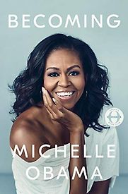 Becoming by Michelle Obama Becoming by Michelle Obama