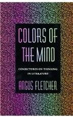 Harold Bloom recommends the best of Literary Criticism - Colors of the Mind by Angus Fletcher Harold Bloom recommends the best of Literary Criticism - Colors of the Mind by Angus Fletcher