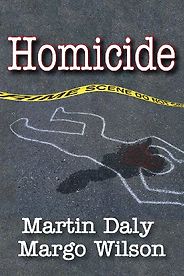 The best books on Evolutionary Psychology - Homicide by Martin Daly and Margo Wilson