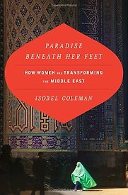 Paradise Beneath her Feet by Isobel Coleman