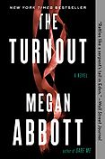The Best Thrillers of 2022 - The Turnout by Megan Abbott The Best Thrillers of 2022 - The Turnout by Megan Abbott