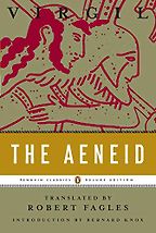 The Aeneid (Robert Fagles translation) by Virgil and Robert Fagles The Aeneid (Robert Fagles translation) by Virgil and Robert Fagles
