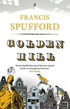Golden Hill by Francis Spufford Golden Hill by Francis Spufford