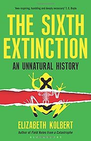 The best books on Extinction and De-Extinction - The Sixth Extinction by Elizabeth Kolbert The best books on Extinction and De-Extinction - The Sixth Extinction by Elizabeth Kolbert