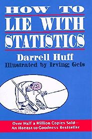 The best books on Personal Finance - How To Lie With Statistics by Darrell Huff
