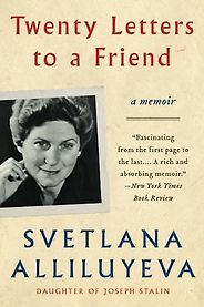 The best books on The Soviet Union - Twenty Letters to a Friend by Svetlana Alliluyeva The best books on The Soviet Union - Twenty Letters to a Friend by Svetlana Alliluyeva