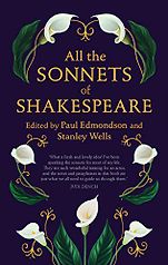 The best books on Shakespeare’s Sonnets - All the Sonnets of Shakespeare by Paul Edmonson, Stanley Wells & William Shakespeare The best books on Shakespeare’s Sonnets - All the Sonnets of Shakespeare by Paul Edmonson, Stanley Wells & William Shakespeare