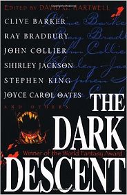 The best books on Horror Stories - The Dark Descent by David G Hartwell (editor) The best books on Horror Stories - The Dark Descent by David G Hartwell (editor)