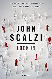 Lock In by John Scalzi Lock In by John Scalzi