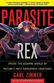 Parasite Rex by Carl Zimmer Parasite Rex by Carl Zimmer