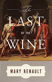 The best books on Same Sex Love in the Ancient World - The Last of the Wine by Mary Renault The best books on Same Sex Love in the Ancient World - The Last of the Wine by Mary Renault