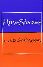 The Best 20th-Century Short Stories - Nine Stories by J D Salinger