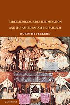 The best books on Reinterpreting Medieval Art - Early Medieval Bible Illumination and the Ashburnham Pentateuch by Dorothy Verkerk