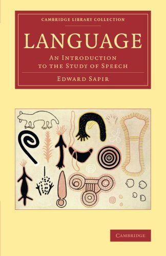 Language: An Introduction to the Study of Speech by Edward Sapir