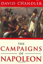 The best books on Napoleon - The Campaigns of Napoleon by David G Chandler The best books on Napoleon - The Campaigns of Napoleon by David G Chandler