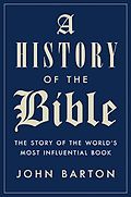 The Best History Books: the 2020 Wolfson Prize shortlist - A History of the Bible by John Barton