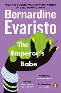 The Best Black British Writers - The Emperor’s Babe by Bernardine Evaristo
