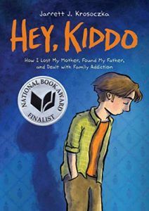 The 2020 Audie Awards: Best Audiobooks for Young Adults - Hey, Kiddo by Jarrett Krosoczka