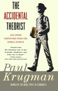 Books that Inspired a Liberal Economist - The Accidental Theorist by Paul Krugman