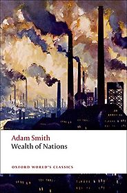 The Best Adam Smith Books - The Wealth of Nations by Adam Smith The Best Adam Smith Books - The Wealth of Nations by Adam Smith