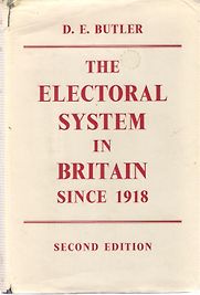 The Electoral System in Britain since 1918 by David Butler
