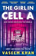 The Best Crime Fiction: The 2026 Gold Dagger Shortlist - The Girl in Cell A by Vaseem Khan