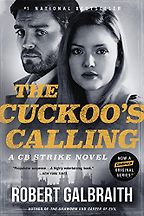 The Cuckoo's Calling by Robert Galbraith The Cuckoo's Calling by Robert Galbraith