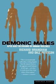The best books on The Psychology of War - Demonic Males: Apes and the Origins of Human Violence by Dale Peterson & Richard Wrangham