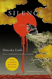 Silence: A Novel by Shūsaku Endō Silence: A Novel by Shūsaku Endō