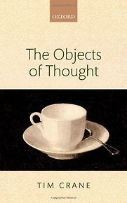 The Objects of Thought by Tim Crane