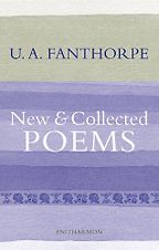 The best books on Poetry - New and Collected Poems by U A Fanthorpe, Enarthamon Press The best books on Poetry - New and Collected Poems by U A Fanthorpe, Enarthamon Press