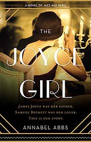 The Best Historical Fiction About Real People - The Joyce Girl by Annabel Abbs The Best Historical Fiction About Real People - The Joyce Girl by Annabel Abbs