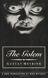 The best books on Fantastical Tales - The Golem by Gustav Meyrink The best books on Fantastical Tales - The Golem by Gustav Meyrink