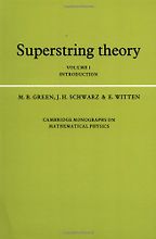 The best books on String Theory - Superstring Theory (Vols 1 and 2) by E Witten, J Schwarz & M Green